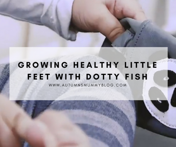 Growing healthy little feet with Dotty Fish