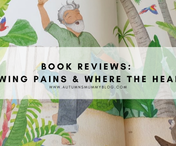 Book Reviews: Growing Pains & Where The Heart Is
