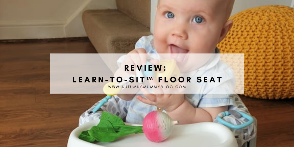 Review: Learn-To-Sit Floor Seat - Autumn's Mummy