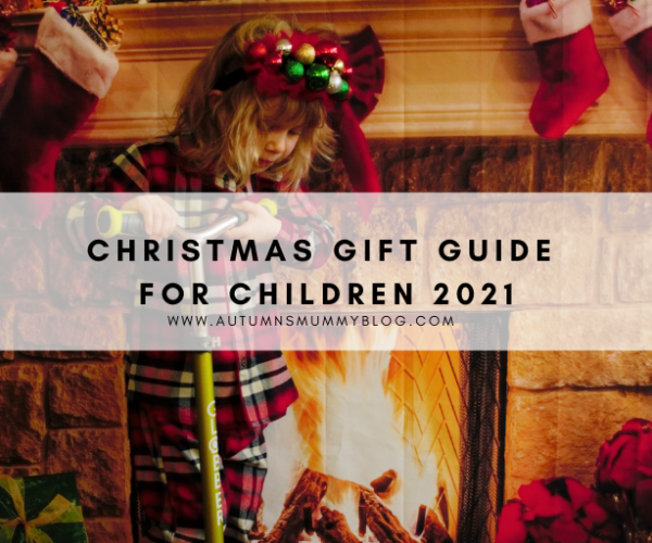 Christmas Gift Guide for Children 2021