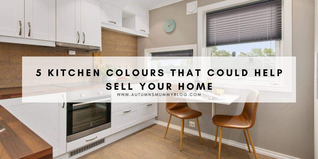 5 Kitchen Colours That Could Help Sell Your Home