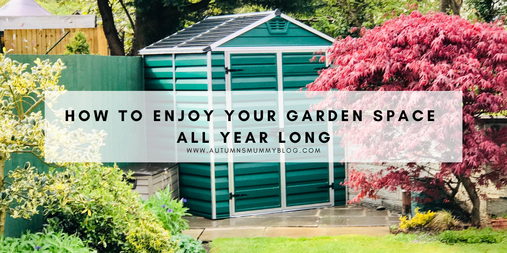 How to Enjoy Your Garden Space All Year Long