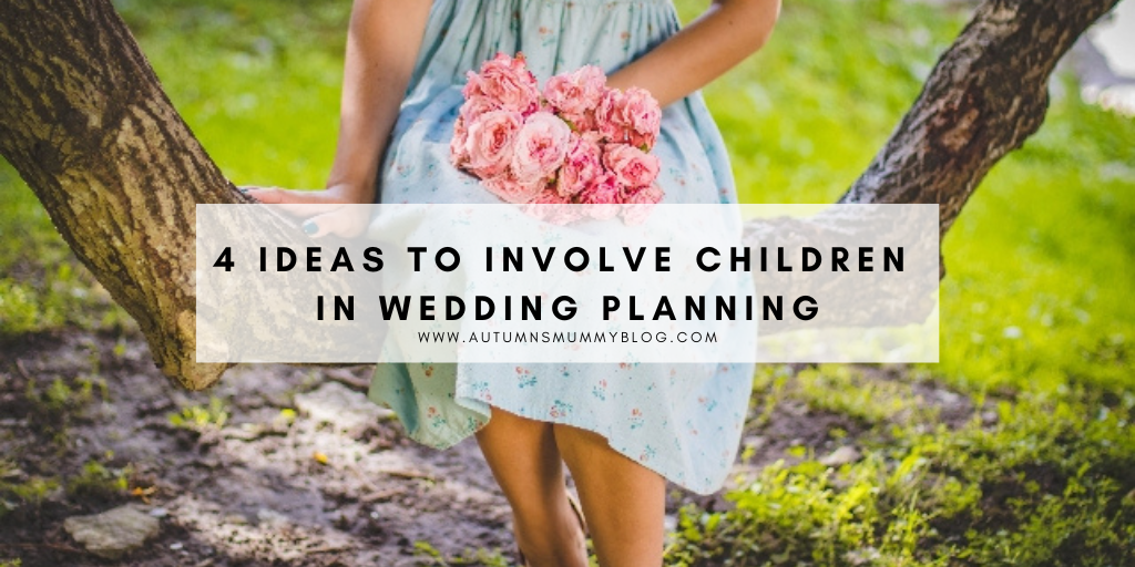4 Ideas to Involve Children in Wedding Planning