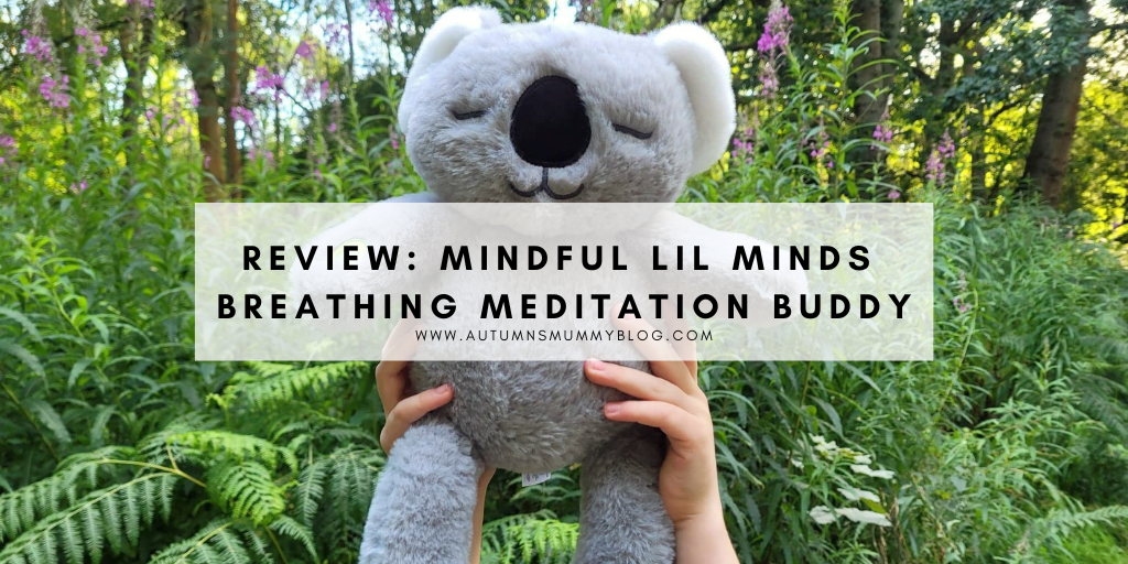 Review: Mindful Lil Minds Breathing Meditation Buddy