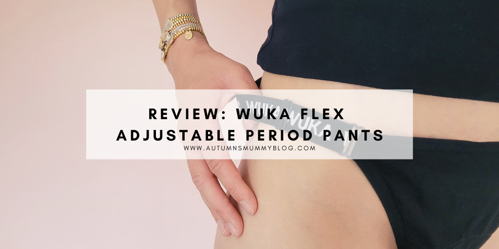 Review: WUKA Flex Adjustable Period Pants