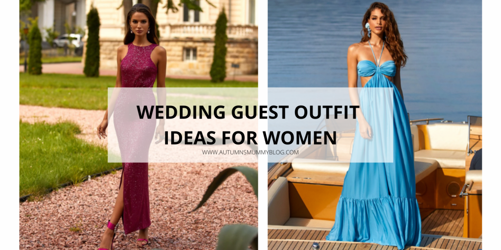 Wedding Guest Outfit Ideas for Women