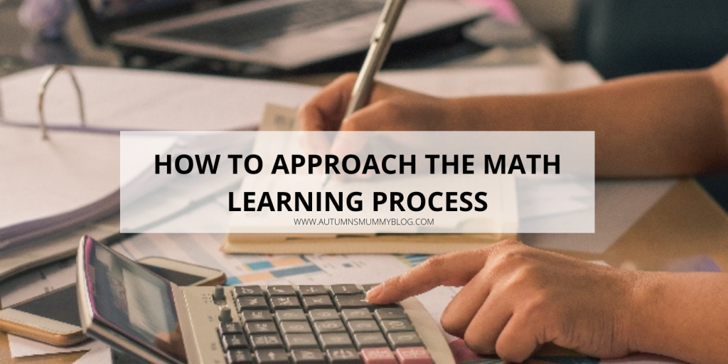 How to approach the math learning process
