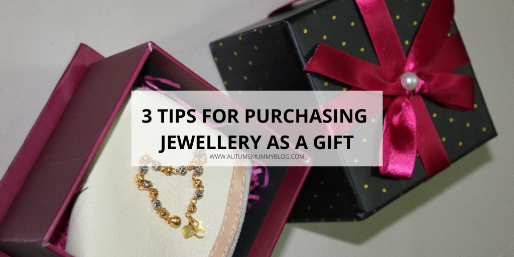 3 Tips for Purchasing Jewellery as a Gift