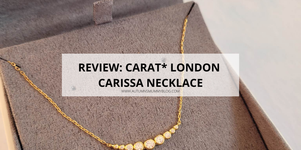 Review: CARAT* LONDON Carissa Necklace