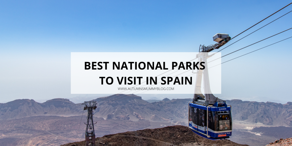 Best National Parks to Visit in Spain