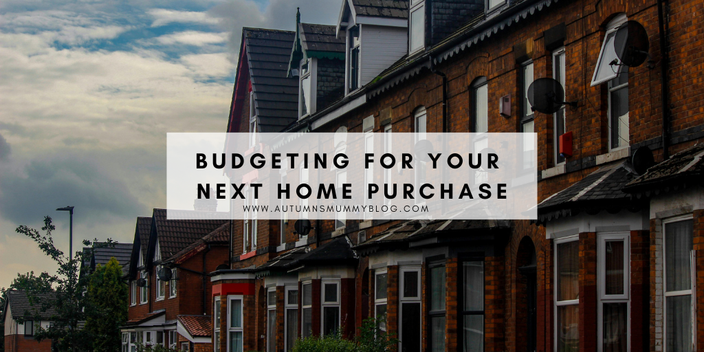 Budgeting for Your Next Home Purchase