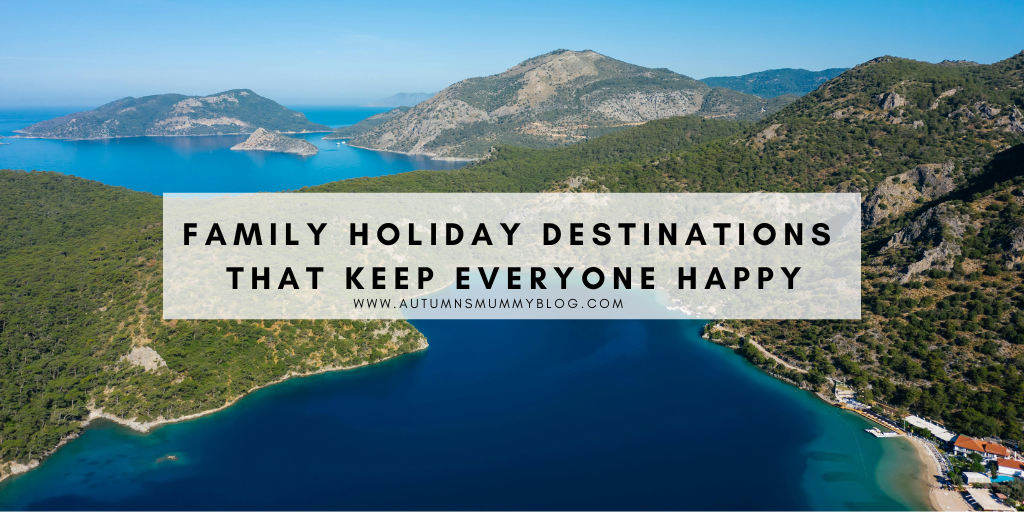 Family Holiday Destinations That Keep Everyone Happy