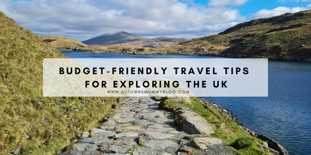Budget-Friendly Travel Tips for Exploring the UK