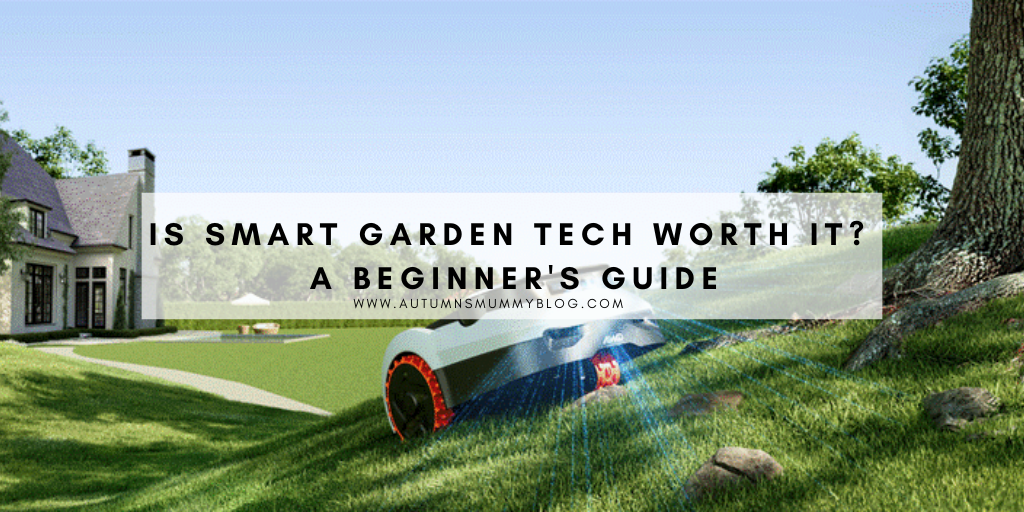 Is Smart Garden Tech Worth It? A Beginner’s Guide