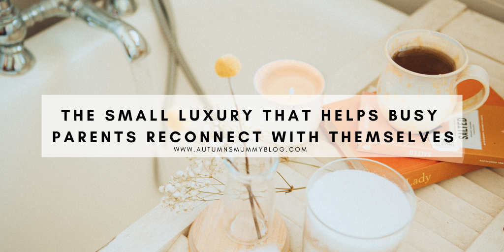 The Small Luxury That Helps Busy Parents Reconnect With Themselves