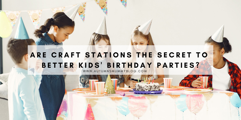 Are Craft Stations the Secret to Better Kids’ Birthday Parties?