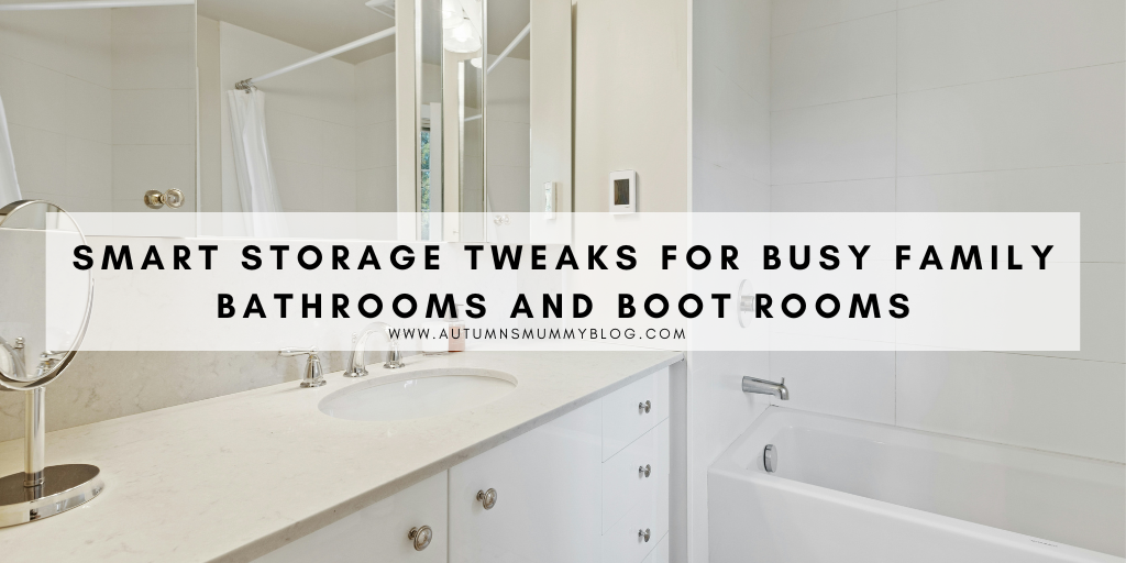 Smart Storage Tweaks for Busy Family Bathrooms and Boot Rooms